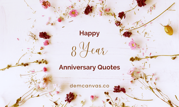 100+ Happy 8 Year Anniversary Quotes & Images For Your Love