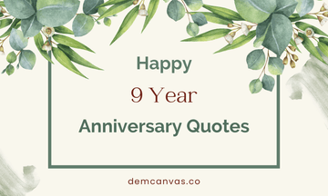 150+ Meaningful 9 Year Anniversary Quotes Wishes & Images