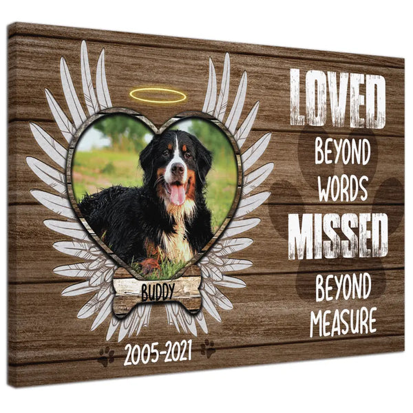 Personalized Canvas Prints Name And Date  - Loved Beyond Words Missed Beyond Measure Dog Dem Canvas