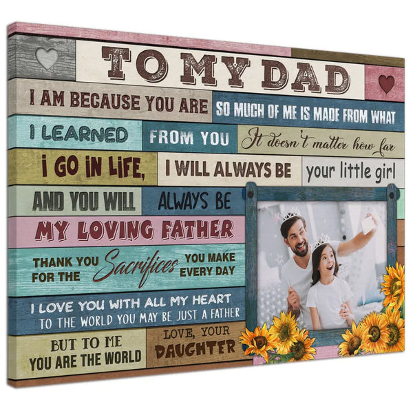 Personalized Canvas Prints Upload Photo - Meaningful To My Dad, Love Dad, Father's Day Dem Canvas