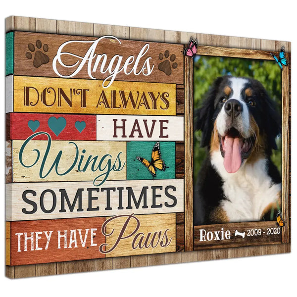 Personalized Photo Canvas Prints, Dog Loss Gifts, Pet Memorial Gifts, Dog Sympathy, Angels Don't Always Have Wings Dem Canvas