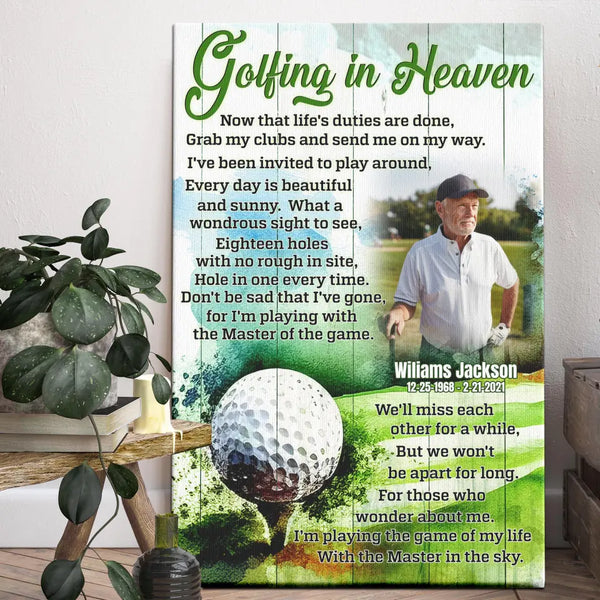 Personalized Canvas Prints, Custom Photo, Gift For Memorial, Loss Grandpa, Loss Dad, Memorial Golfing, Gone Golfing, Golfing In Heaven Dem Canvas