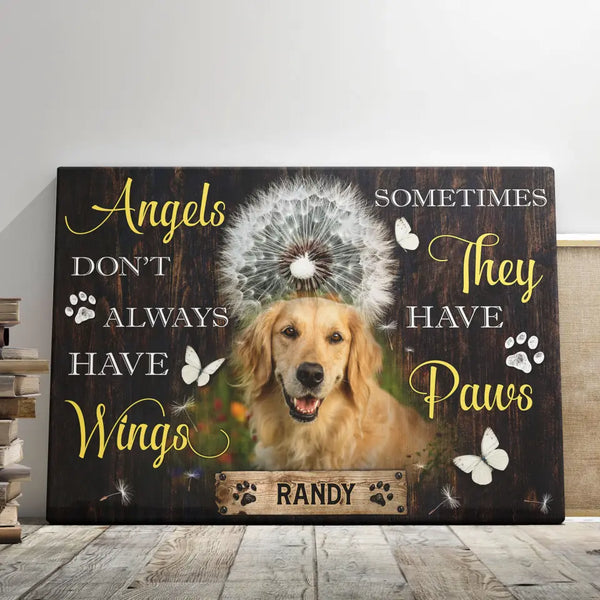 Personalized Canvas Prints, Custom Photo, Dog Memorial Gifts, Dog Lover Gifts, Memorial Pet Photo, Angels Don’t Always Have Wings Dem Canvas