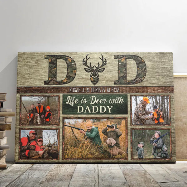 Personalized Canvas Prints, Custom Photo, Deer Hunting Gift For Daddy, Father’s Day Gift For Dad Hunter Dem Canvas