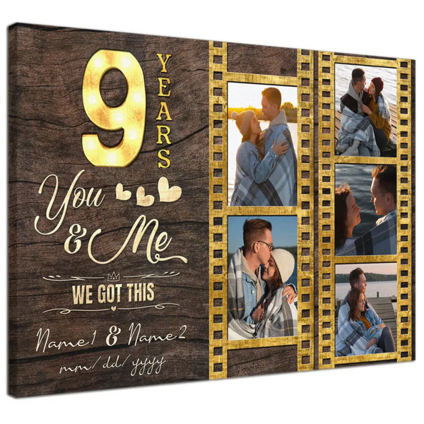 Personalized Canvas Prints, Custom Photo, Gifts For Couples, 9th Anniversary Gifts For Husband And Wife, 9 Years You And Me We Got This Dem Canvas