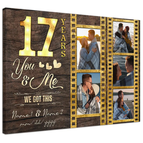 Personalized Canvas Prints, Custom Photo, Gifts For Couples, 17th Anniversary Gifts For Husband And Wife, 17 Years You And Me We Got This Dem Canvas