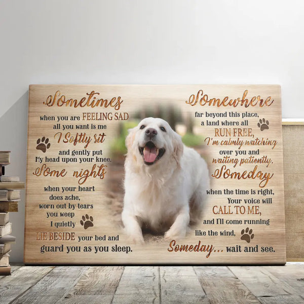 Personalized Canvas Prints, Custom Photo, Dog Lover Gifts, Pet Loss, Dog Memorial, Someday Dog Wall Art Decor Dem Canvas