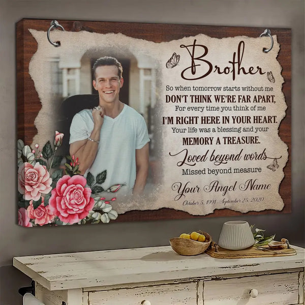 Personalized Canvas Prints, Upload Photo Memorial Gifts For Loss Of Brother, Memorial Gift, Love Beyond Words Missed Beyond Measure Dem Canvas