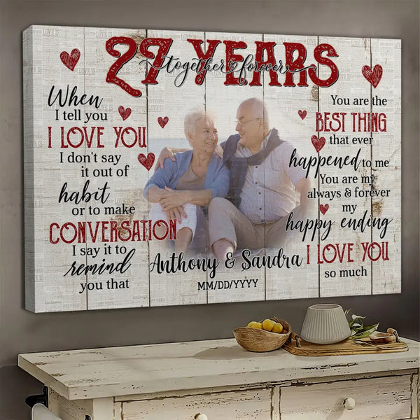 Personalized Photo Canvas Prints, Gifts For Couples, Happy 27th Anniversary Gift For Husband And Wife, Together And Forever When I Tell You Dem Canvas