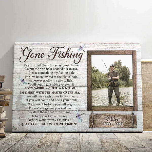 Personalized Canvas Prints Custom Photo, Gone Fishing Memorial, Father Gifts, Rest In Peace Sign Dem Canvas