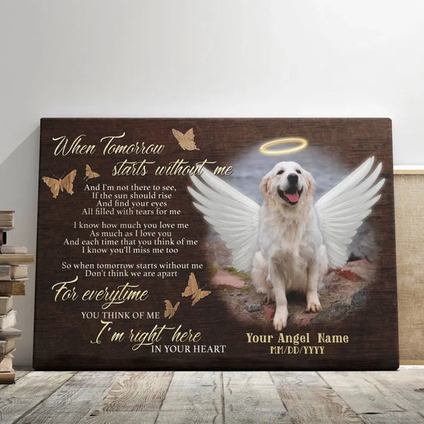 Personalized Photo Canvas Prints, Dog Loss Gifts, Pet Memorial Gifts, Dog Sympathy, When Tomorrow Starts Without Me Dem Canvas