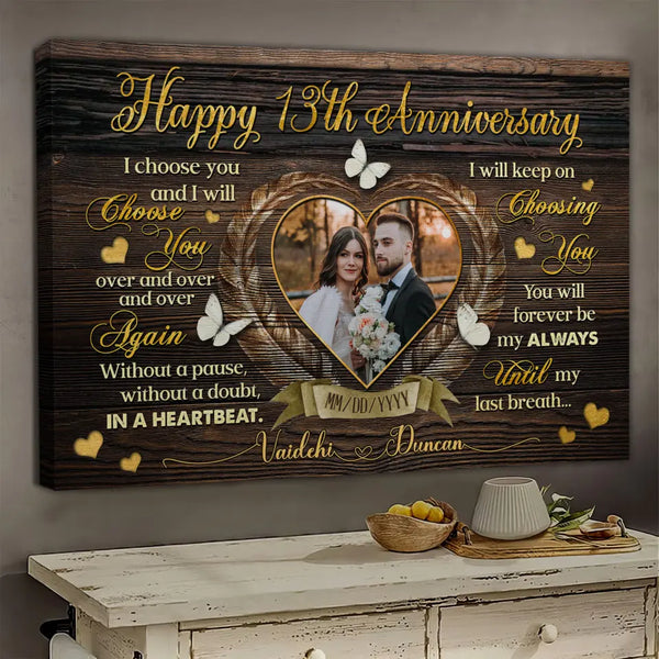 Personalized Canvas Prints, Custom Photo, Gifts For Couples, Happy 13th Anniversary Gift For Husband And Wife, I Choose You Dem Canvas