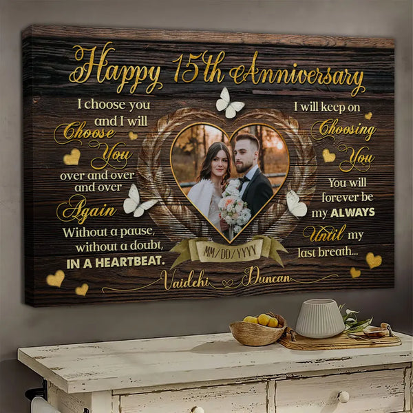 Personalized Canvas Prints, Custom Photo, Gifts For Couples, Happy 15th Anniversary Gift For Husband And Wife, I Choose You Dem Canvas