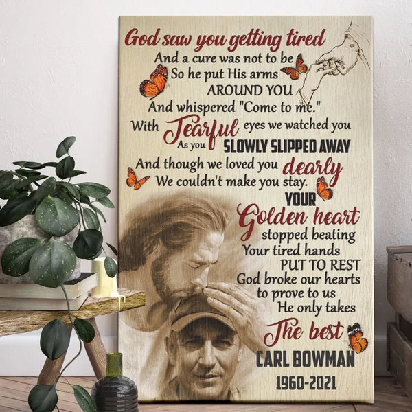 God Saw You Getting Tired, Personalized Custom Canvas, Sympathy Gifts, Memorial Gift Dem Canvas