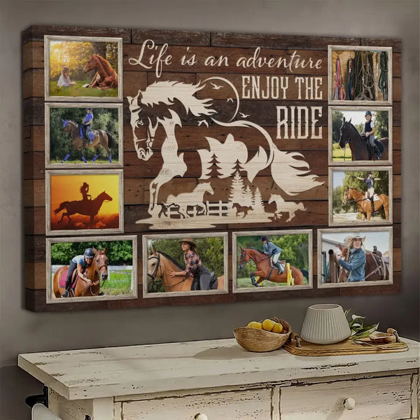 Personalized Canvas Prints, Custom Photo, Gift For Equestrians, Horse Gift, Gift for Horse Rider, Life Is An Adventure Enjoy The Ride Dem Canvas