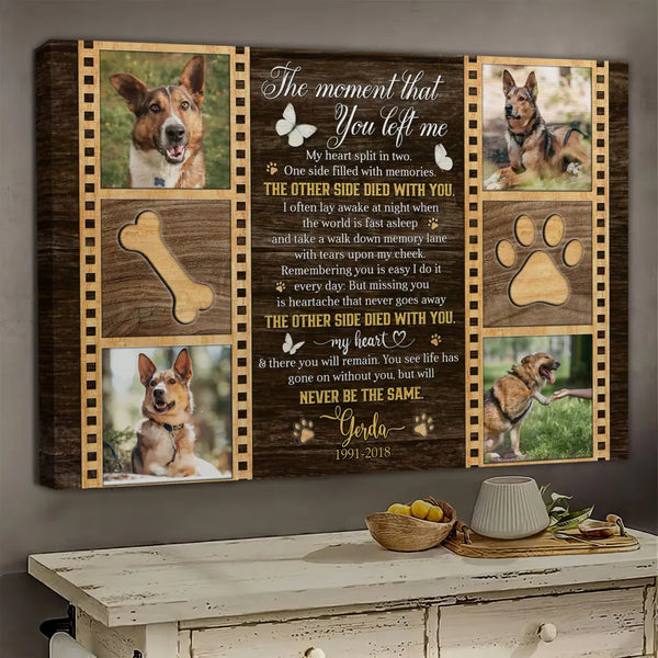 Personalized Canvas Prints, Custom Photo, Dog Memorial Passing Gift, Dog Gift, The Moment That You Left Me Dem Canvas