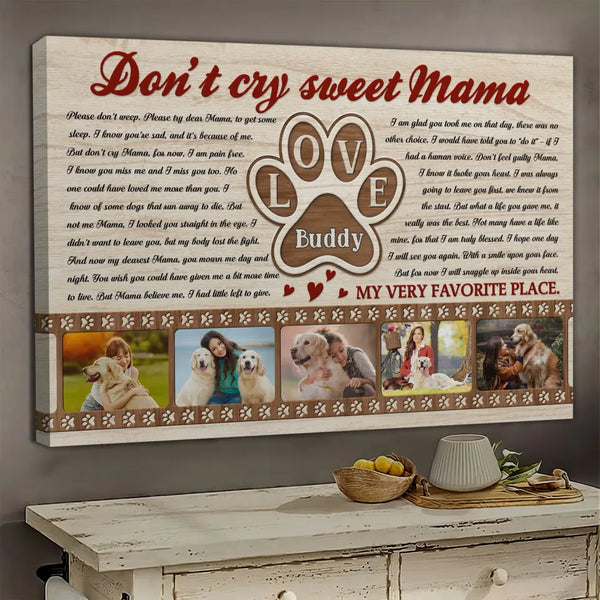 Personalized Photo Canvas Prints, Dog Loss Gifts, Pet Memorial Gifts, Dog Sympathy, Don't Cry Sweet Mama Dem Canvas