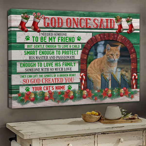 Personalized Photo Canvas Prints, Cat Loss Gifts, Pet Memorial Gifts, Cat Sympathy, Christmas Theme, God Once Said Dem Canvas