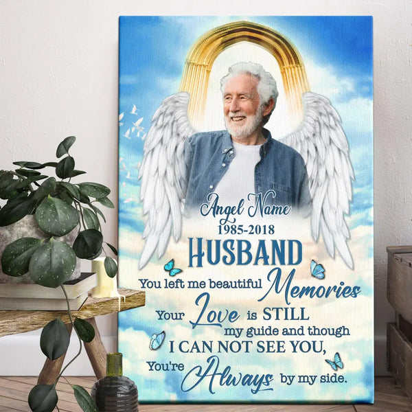 Personalized Canvas Prints, Custom Photo Sympathy Gifts, Remembrance Gifts, Bereavement Gifts, Husband You Left Me Beautiful Memories Dem Canvas