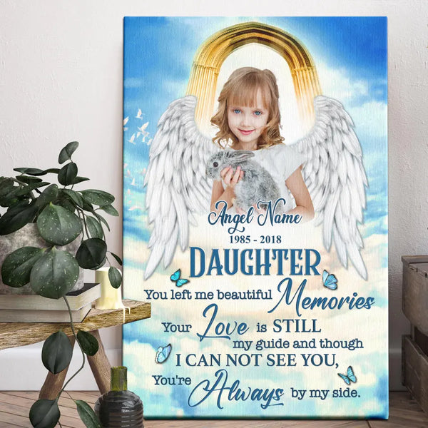 Personalized Canvas Prints, Custom Photo Sympathy Gifts, Remembrance Gifts, Bereavement Gifts, Daughter You Left Me Beautiful Memories Dem Canvas