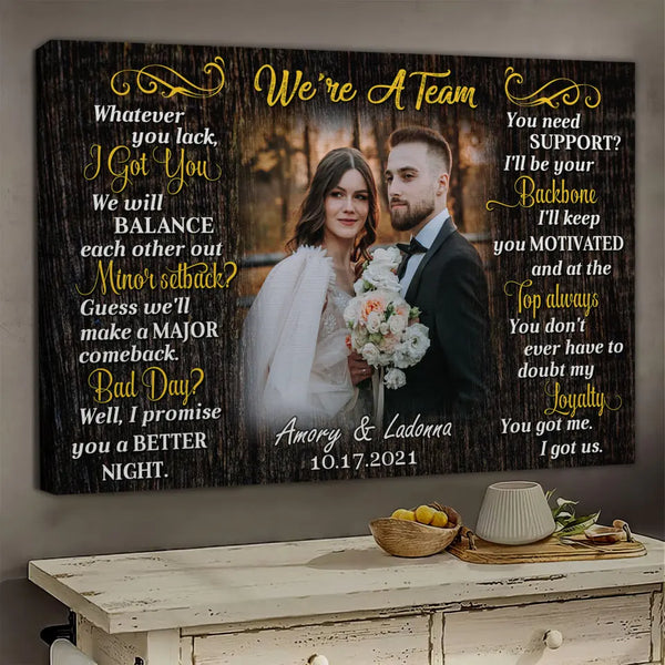 Personalized Photo Canvas Prints, Custom Photo, Wedding Gift for Husband And Wife, Gift for Wedding, We're a Team Wall Art Dem Canvas