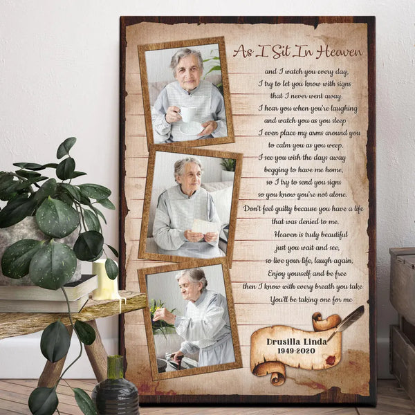 Personalized Photo Canvas Prints, Custom Photo Gift For Mom Loss, Memorial Gift, In Loving Memory Of Mom Gift As I Sit In Heaven Dem Canvas