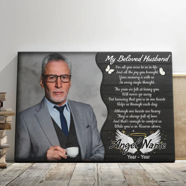 Personalized Canvas Prints, Custom Photo, Memorial Gifts, Sympathy Gifts, My Beloved Husband, Memorial Loss Of Husband Dem Canvas