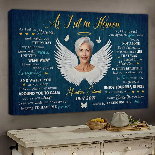 Personalized Canvas Prints, Custom Photo, Sympathy Gifts, Loss Mom Memorial, As I Sit In Heaven Dem Canvas