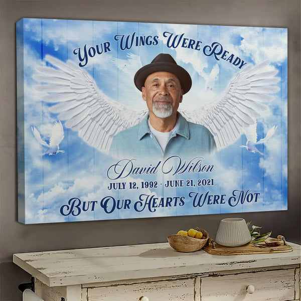 Personalized Canvas Prints, Custom Photos, Memorial Gift for Loss Father, Loss of Dad, Remembrance Gift, Your Wings Were Ready Dem Canvas
