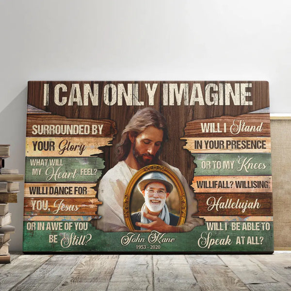 Personalized Canvas Prints, Custom Photo, Memorial Gifts, Sympathy Gifts, Portrait With Jesus, In His Arms I Can Only Imagine Dem Canvas