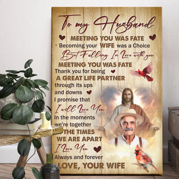 Personalized Canvas Prints, Custom Photos, Couple Goal, Couple Gift, Love Message, Meeting You Was Fate, To My Husband Dem Canvas