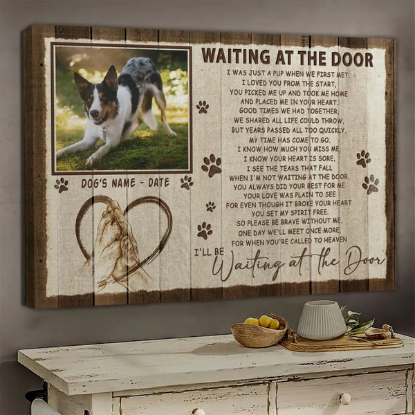 Personalized Photo Canvas Prints, Dog Loss Gifts, Pet Memorial Gifts, Dog Sympathy, Choose Pome Waiting At The Door, Remember Me Dem Canvas