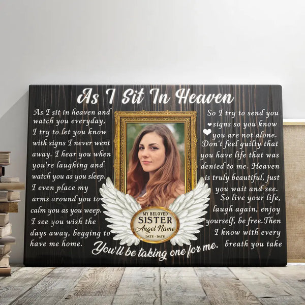Personalized Canvas Prints, Custom Photo, Memorial Gifts, Sympathy Gifts, Loss Of Sister, Angel Wings As I Sit In Heaven Dem Canvas