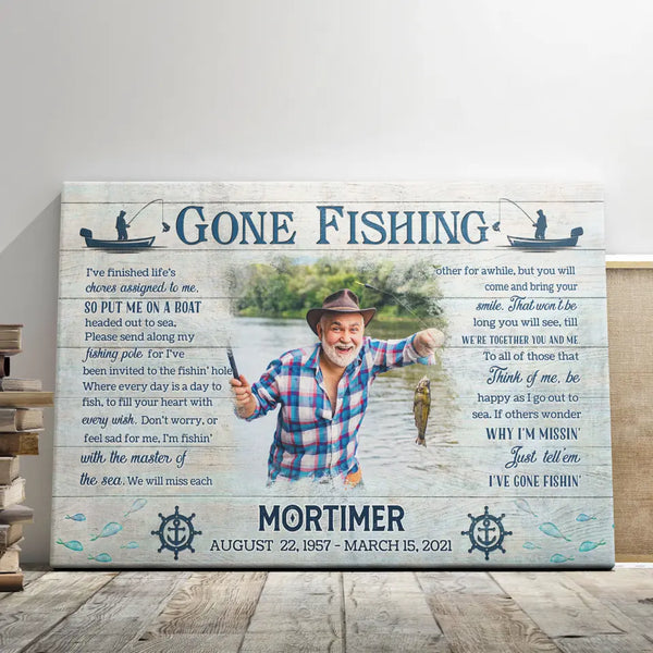 Personalized Canvas Prints, Custom Photo, Memorial Gifts, Sympathy Gifts, Loss Of Dad, Loss Of Grandpa, Rest In Peace Gone Fishing Dem Canvas