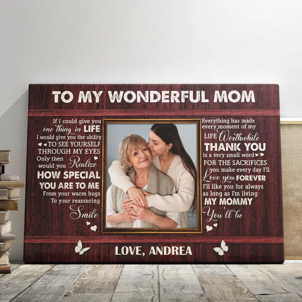 Personalized Canvas Prints, Custom Photo, Gifts for Mom, Mother's Day Gifts, Gifts From Child, To My Wonderful Mom Dem Canvas