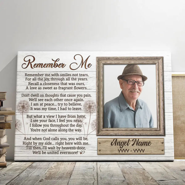 Personalized Photo Canvas Prints, Custom Photo, Memorial Gifts, Sympathy Gifts, Remembrance Gifts, Dandelion Remember Me Dem Canvas