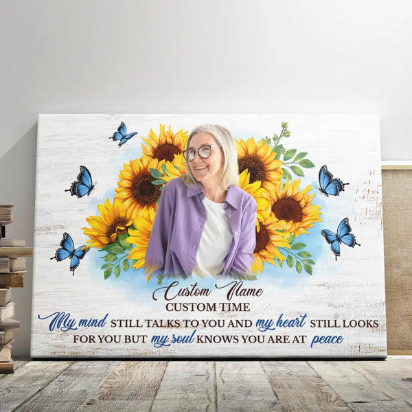 Personalized Photo Canvas Prints, Custom Photo, Memorial Gifts, Sympathy Gifts, Remembrance Gifts, Sunflowers My Mind Still Talks To You Dem Canvas