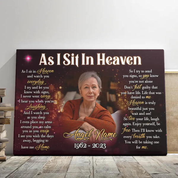 Personalized Photo Canvas Prints, Custom Photo, Memorial Gifts, Sympathy Gifts, Remembrance Gifts, Loss Of Parents As I Sit In Heaven Dem Canvas
