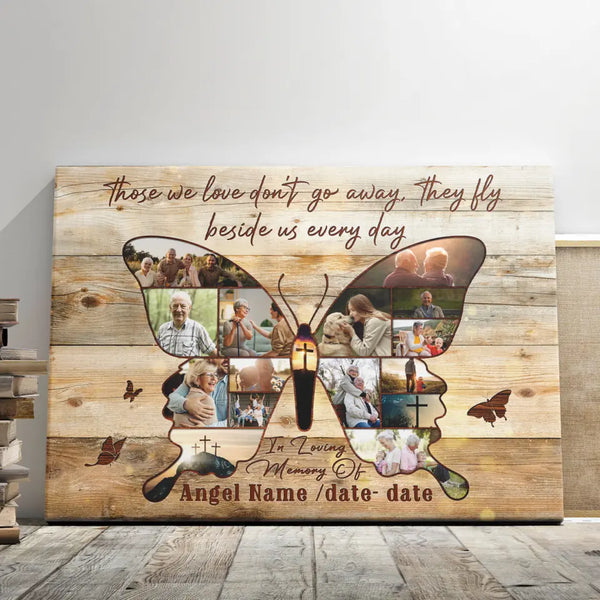 Memorial Canvas - Personalized Canvas Prints - Butterfly Photo Collage, Those We Love Don't Go Away
