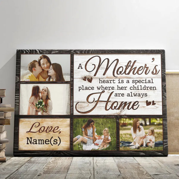 Mother's Day Personalized Gifts - Personalized Canvas Prints - A Mother's Heart Is A Special Place Where Her Children Are Always Home
