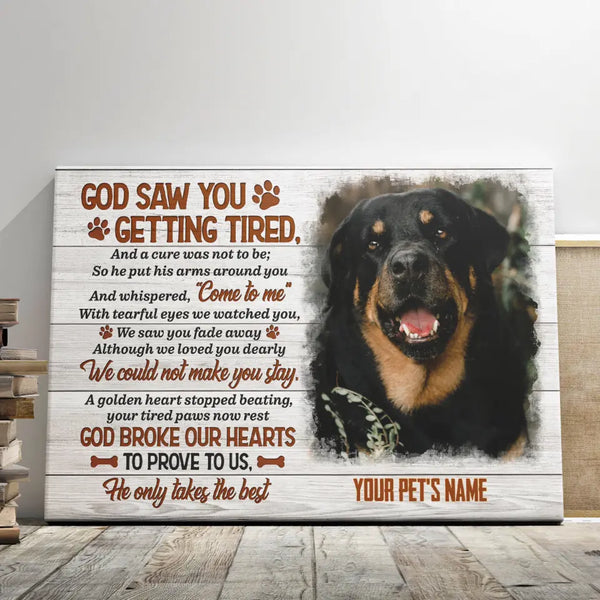 Dog Memorial Gift - Personalized Canvas Prints - God Saw You Getting Tired, Pet Loss, Loss Of Dog Lover Gifts