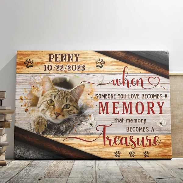 Personalized Cat Memorial Gifts - Personalized Canvas Prints - Memory Becomes A Treasure, Loss Of Cat Lover Gifts, Memorial Pet