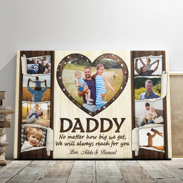 Custom Father's Day Gifts - Personalized Canvas Prints - Heart Love Daddy No Matter How Big We Get