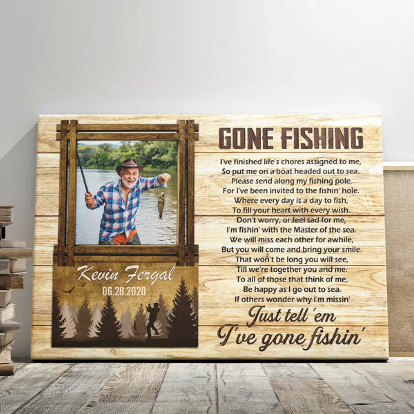 Memorial Canvas Prints - Personalized Canvas Prints - Gone Fishing Memorial Photo Canvas, Celebration Of Life Poem For Fisherman