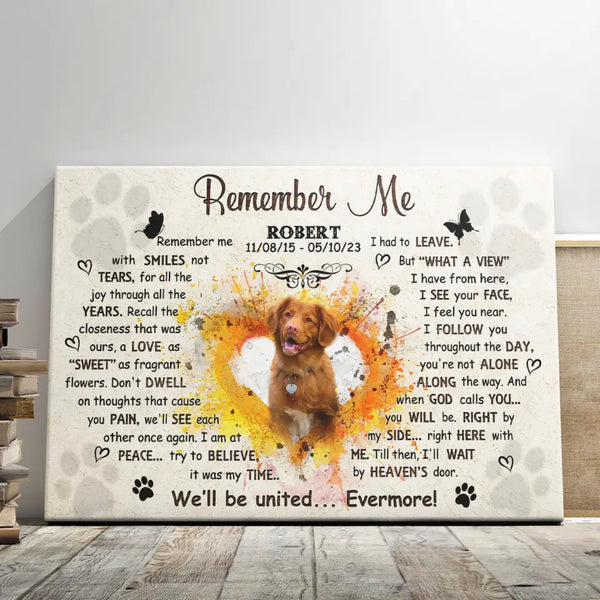 Dog Memorial Personalized Canvas Prints - Custom Photo & Text - 5 Sizes - Remember Me Forever - Dem Canvas