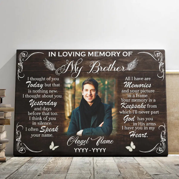 Brother Memorial, Personalized Canvas Prints - Custom Photo & Text - 5 Sizes - In Love Memory Of My Brother, A Keepsake For My Brother - Dem Canvas