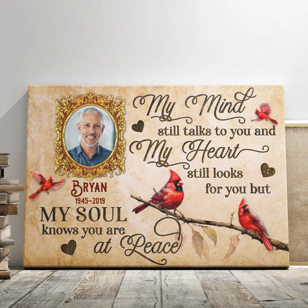 Memorial Canvas - Personalized Canvas Prints - Custom Photo Loss Of Loved, My Mind Still Talks To You