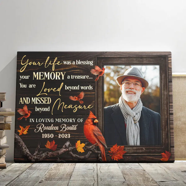 Memorial Canvas - Personalized Canvas Prints - Custom Photo Memorial Gifts Family, Your Life Was A Blessing