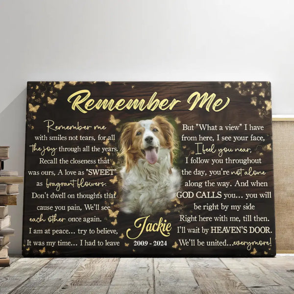 Dog Memorial Personalized Canvas Prints - Custom Photo & Text - 5 Sizes - Pet Memorial Canvas, Remember Me Poem Dog Memorial - Dem Canvas