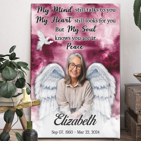 Memorial Canvas - Personalized Canvas Prints - Sympathy Gift for Loss Of Mom, My Mind Still Talks To You